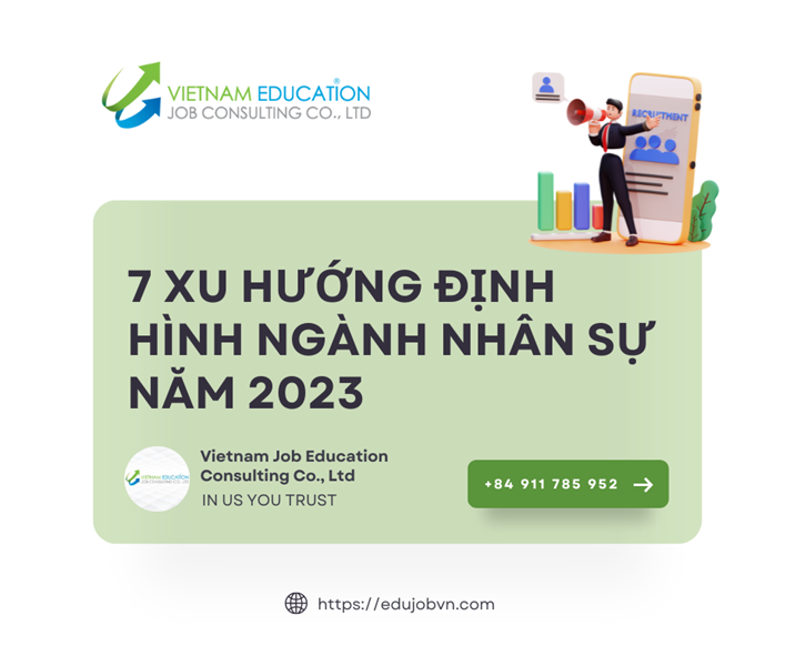  7 XU HƯỚNG ĐỊNH HÌNH NGÀNH NHÂN SỰ NĂM 2023